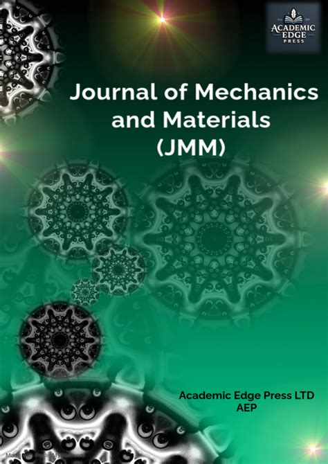 Journal of Mechanics and Materials (JMM)