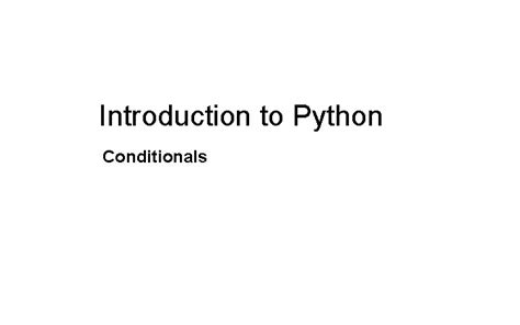 Image result for Python Conditionals