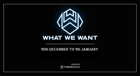 What We Want 2025, Venue to be announced, 19 December to 31 December ...