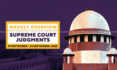 Weekly Overview| Supreme Court Judgments: Sep 19 - Sep 23, 2022