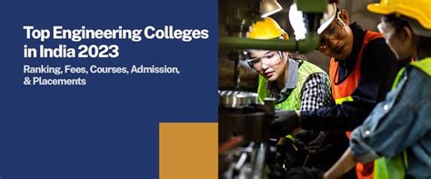 Top Engineering Colleges in India 2023: Admission, Placements ...