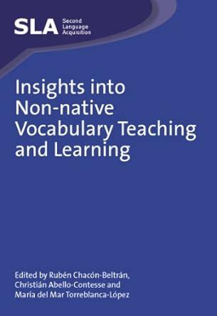 Insights into Non-native Vocabulary Teaching and Learning (Second ...