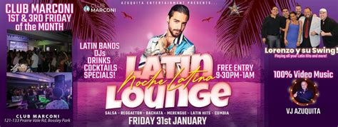 ??LATIN LOUNGE @ CLUB MARCONI?? LATIN BANDS | DJs | FREE ENTRY, Club ...