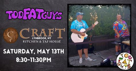 Too Fat Guys @ Craft, Lynbrook!, Craft Kitchen and Taphouse, Lynbrook ...
