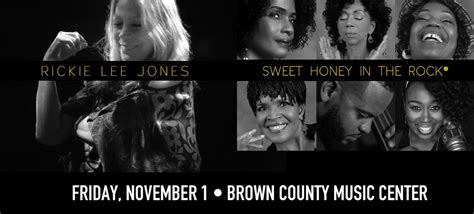 Rickie Lee Jones & Sweet Honey in the Rock, Brown County Music Center ...