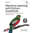 Buy Machine Learning with Python Cookbook: Practical Solutions from ...