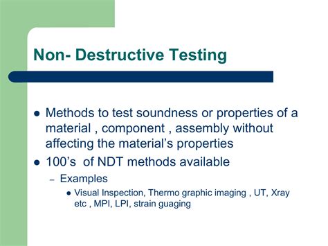 Non- Destructive Testing