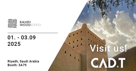 CAD+T at Saudi Wood Expo, Riyadh Exhibition and Convention Center, 1 ...