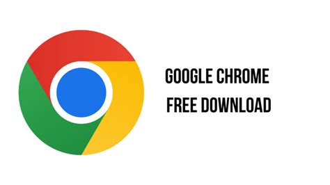 Download Google Chrome for Windows 2024 Latest