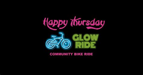 Happy Thursday Community Bike Ride (LAST RIDE), E Washington Row ...