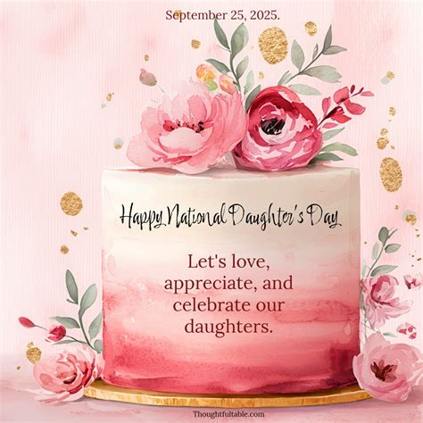 Happy National Daughter's Day.... - Thoughtfultable.com | Facebook