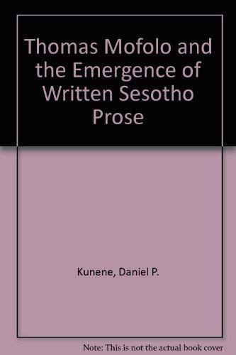 Buy Thomas Mofolo and the Emergence of Written Sesotho Prose Book ...