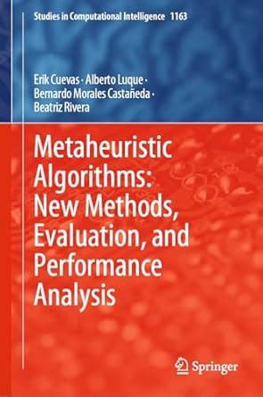 Buy Metaheuristic Algorithms: New Methods, Evaluation, and Performance ...