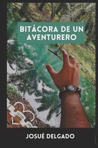 Bitacora de un Aventurero: Buy Bitacora de un Aventurero by Delgado ...
