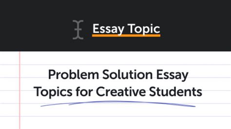 Image result for Problem Solution Essay Topics