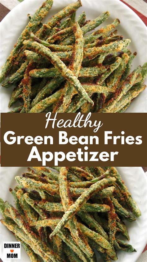 Baked green bean fries easy green bean appetizer – Artofit
