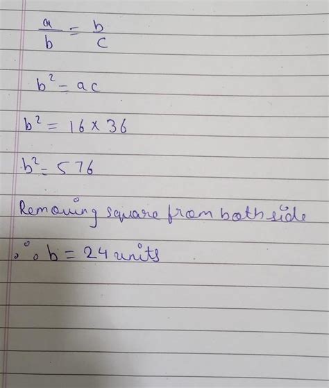 2. If a, b, c are in proportion, find b if a = 16 and c = 36: - Brainly.in