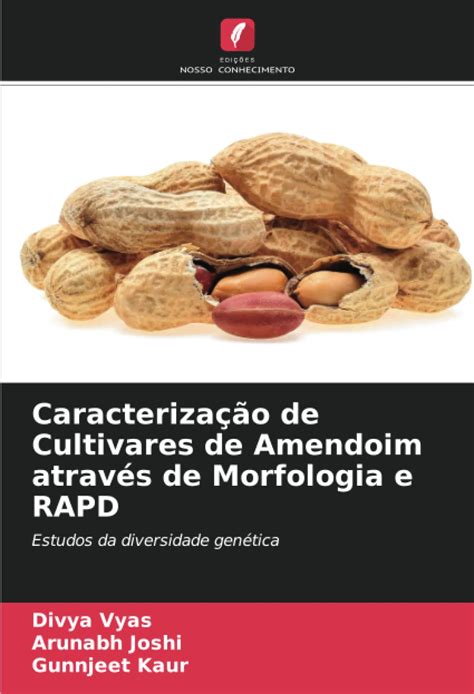 Buy Caracterização de Cultivares de Amendoim através de Morfologia e ...