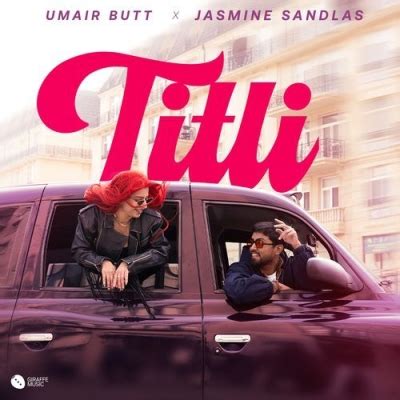 Titli Umair Butt, Jasmine Sandlas Mp3 Song Download - RemixBooth.In