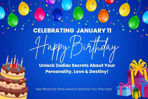 January 11 Birthday—Unlock the Secrets About Your Personality, Love ...