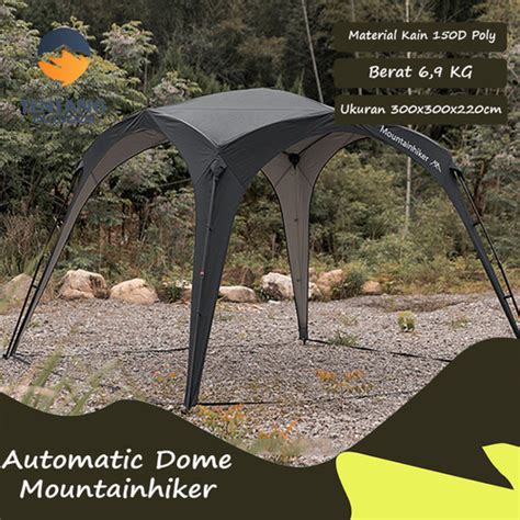 Promo Tenda Dome Otomatis MOUNTAINHIKER PERGOLA 6-7P Tenda Kanopi ...