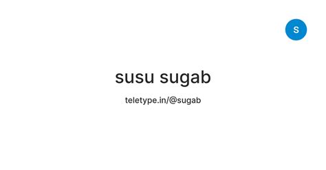 susu sugab — Teletype