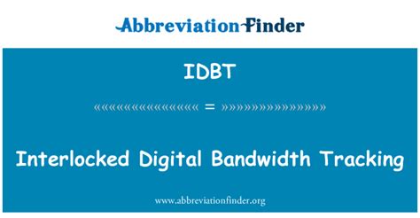 IDBT Definición: Enclavijado seguimiento Digital de ancho de banda ...
