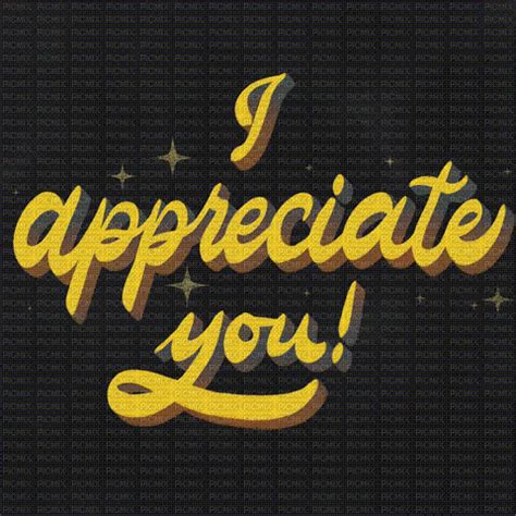 I Appreciate You Gif