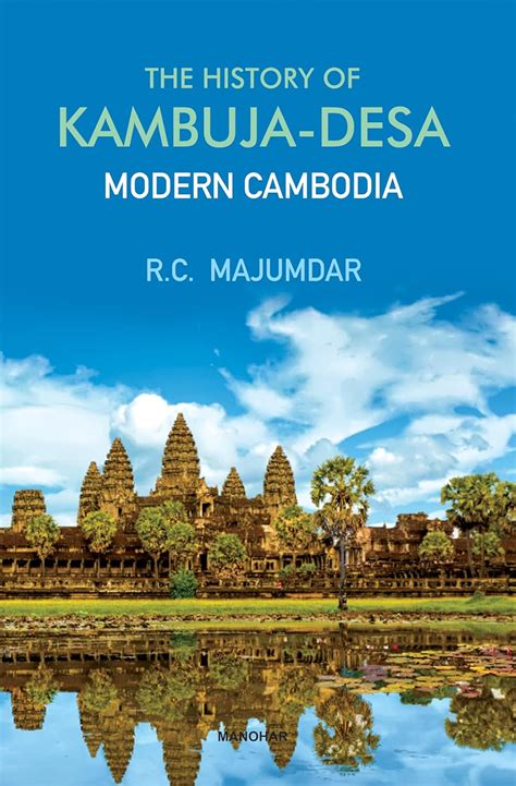 Buy The History of Kambuja-Desa: Modern Cambodia Book Online at Low ...