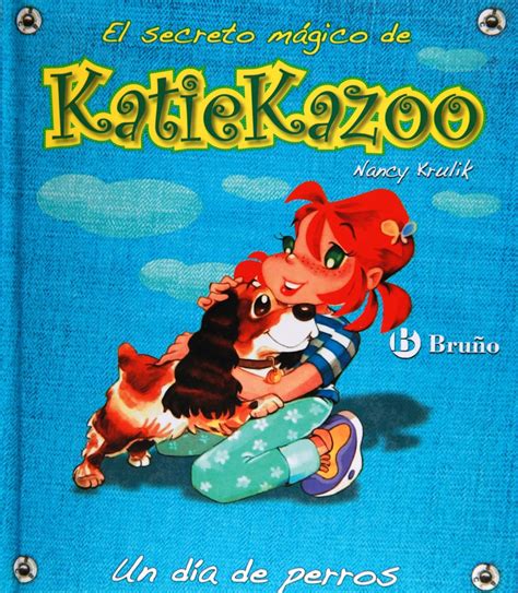 Buy Un dia de perros / Doggone It! (El secreto magico de Katie Kazoo ...