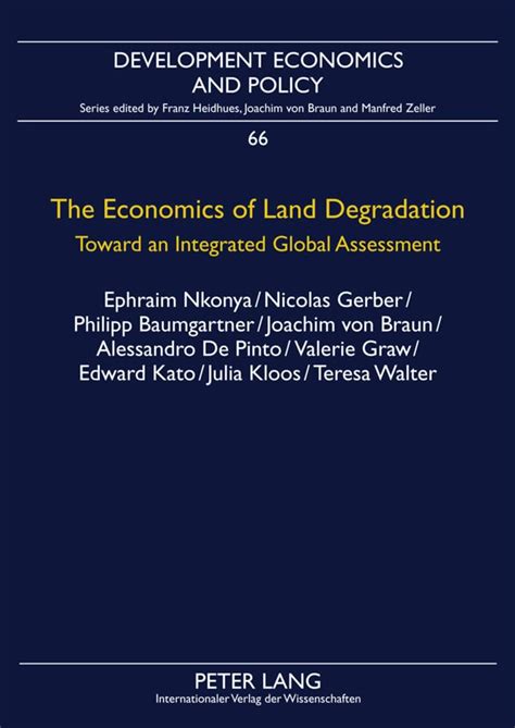 The Economics of Land Degradation: Toward an Integrated Global ...