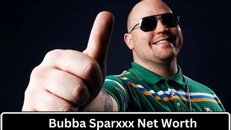 Bubba Sparxx Net Worth