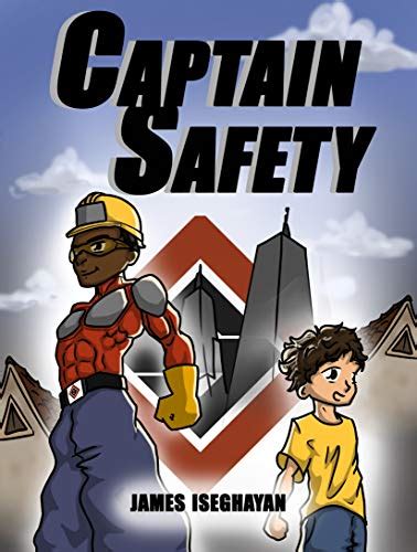 Captain Safety: The Birth eBook : Iseghayan, James, Graphy, EDS: Amazon ...