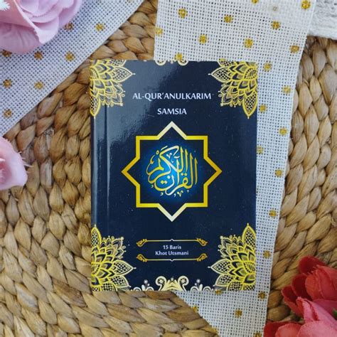 Al-Quran Mushaf Samsia 15 Baris Khot Utsmani Ukuran Saku A7 - Toko Muslim