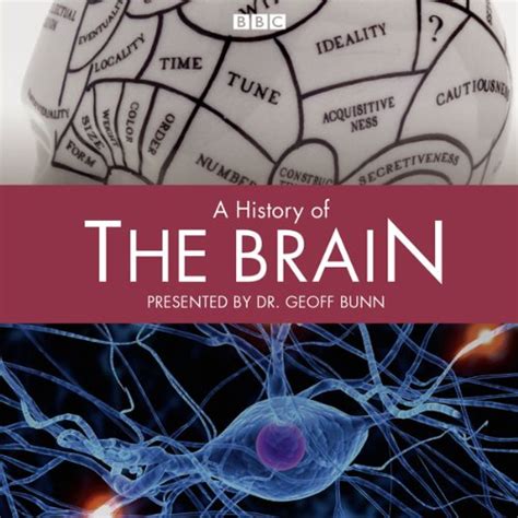 A History of the Brain: Complete Series (Audio Download): Geoff Bunn ...