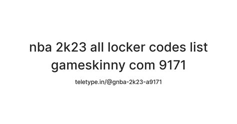 nba 2k23 all locker codes list gameskinny com 9171 — Teletype