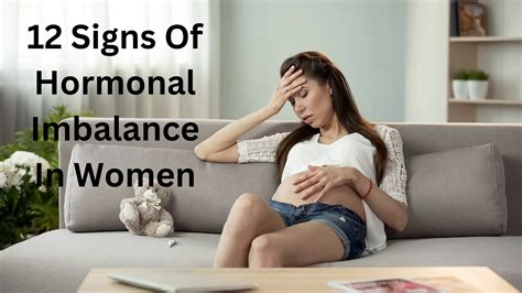 12 Signs Of Hormonal Imbalance In Women
