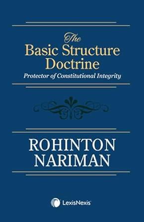 Buy The Basic Structure Doctrine: Protector of Constitutional Integrity ...