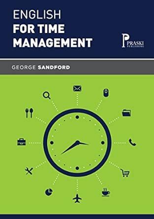 English for Time Management eBook : Sandford, George: Amazon.in: Kindle ...
