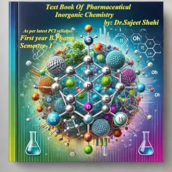 Text Book of Pharmaceutical Inorganic Chemistry eBook : Shahi, Dr ...