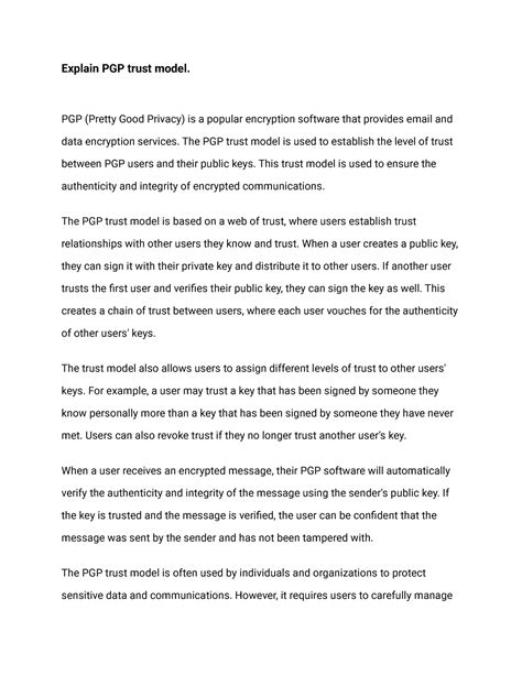 Explain PGP trust model - PGP (Pretty Good Privacy) is a popular ...