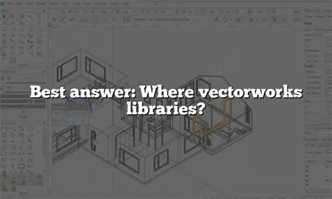Image result for Vectorworks Workgroup Libraries