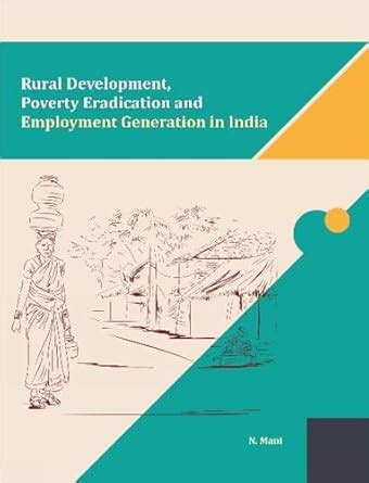 Rural Development, Poverty Eradication and Employment Generation in ...