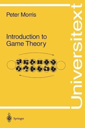 Introduction to Game Theory (Universitext) eBook : Morris, Peter ...