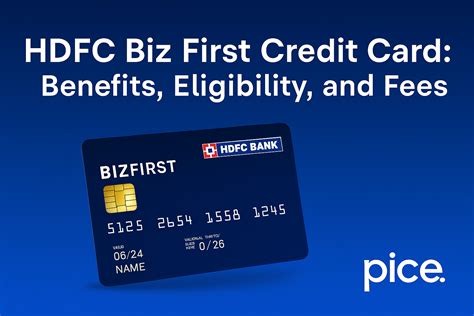 HDFC Biz First Credit Card: Benefits And Fees // Pice