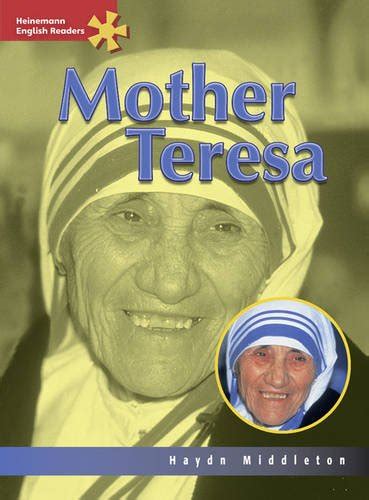 HER Advanced Non-fiction: Mother Teresa (Heinemann English Readers ...