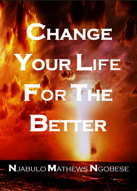 Smashwords – Change Your Life For The Better – a book by Njabulo ...