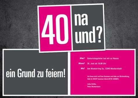 Einladungstext Zum 40 Geburtstag Frau