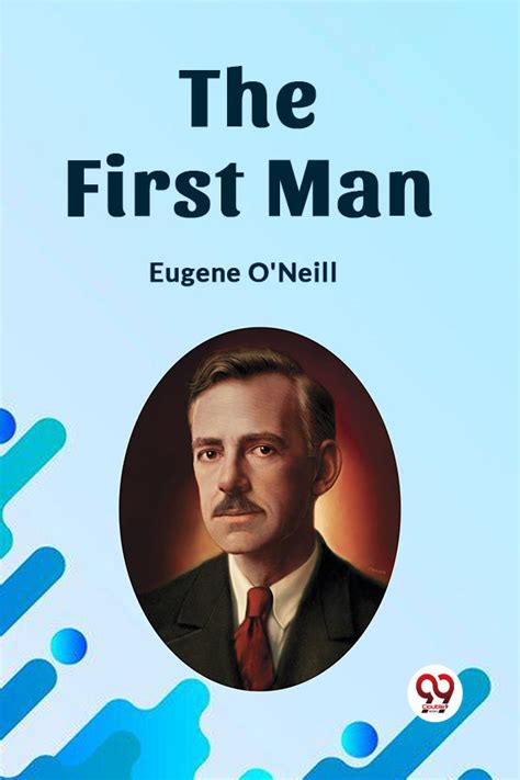 The First Man a play in four acts