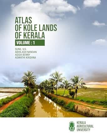 ATLAS OF KOLE LANDS OF KERALA: VOLUME I eBook : V G, SUNIL , NANDAN ...